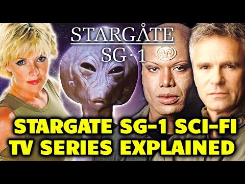 Stargate SG 1 Explored - A Truly Iconic Sci-Fi Series That Still Feels So Ahead Of Its Time