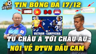 Báo Hàn Quốc,Trung Quốc,Thái Lan,Châu Á,Châu Âu Đồng Loạt Nói Sốc Về Trận Việt Nam Gặp Campuchia