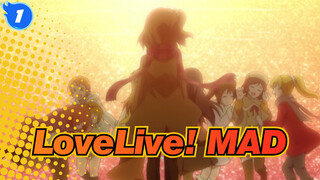 [LoveLive! MAD] [μ's] The Dream Road: Our Miracle_1