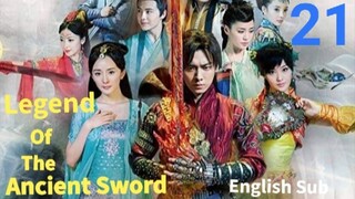 Legend Of The Ancient Sword EP21 (EngSub 2014)