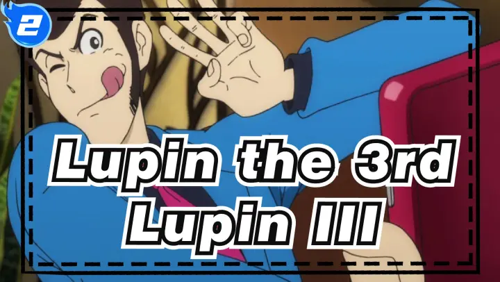 [Lupin the 3rd/MAD] Lupin III_2