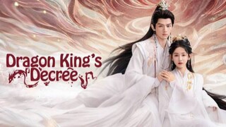 Dragon King's Decree | Ep2 | English sub.