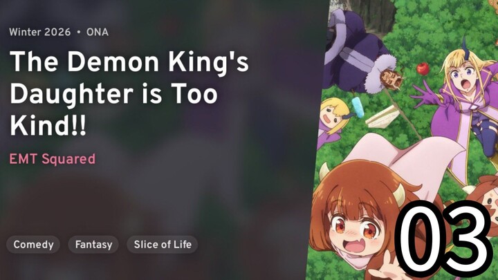 EP 03 Maou no Musume wa Yasashi Sugiru!! | The Demon King's Daughter Is Too Kind!!