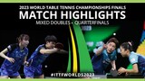 Lim/Shin vs Harimoto/Hayata | XD QF | 2023 ITTF World Table Tennis Championships Finals