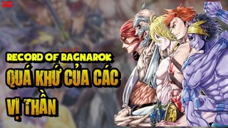 Tất Tần Tật Về Quá Khứ Của Các Vị Thần Trong Record of Ragnarok