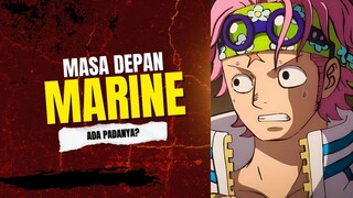 DAHULU LEMAH SEKARANG MENJADI MASA DEPAN MARINE | ONE PIECE