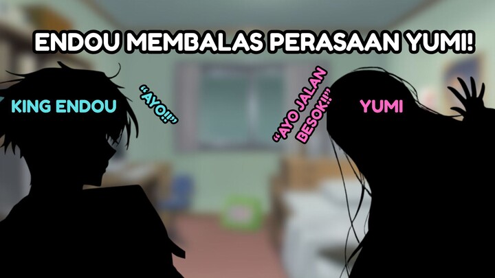 SETELAH BALAS DENDAMNYA SELESAI, ENDOU MEMBALAS PERASAAN YUMI!!