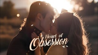 Heart of Obsession #shortdrama