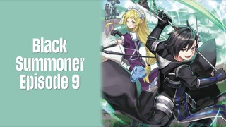 Episode 9 | Black Summoner | English Subbed