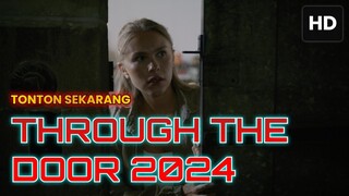 Through the Door 2024 SUB INDO