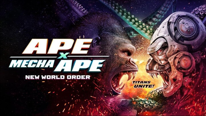 Ape X Mecha Ape: New World Order – SUBTITLE INDONESIA (2024)