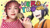 [Cover] Hero Too - My Hero Academia มายฮีโร่ อคาเดมีย (ภาษาไทย) | JAOHA
