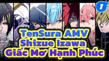 [TenSura AMV] Cầu Mong Bạn Luôn Đắm Chìm Trong Giấc Mơ Hạnh Phúc | Shizue Izawa_1