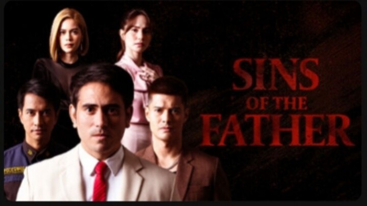 SINS OF THE FATHER - ADVANCE  EPISODE 1