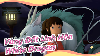 Vùng Đất Linh Hồn
White Dragon