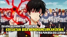 DEWAPUN DILAWAN! 10 Anime Dimana Karakter Utama Overpower Punya Kekuatan untuk Mengalahkan Dewa!