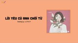 Lời Yêu Cũ Anh Chối Từ - Hương Ly「1 9 6 7 Remix」/ Audio Lyrics