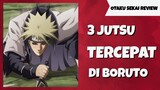 3 Jutsu Tercepat di Anime Boruto - Selain Hiraishin!!