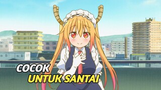 ANIME INI COCOK DITONTON SAAT SANTAI !