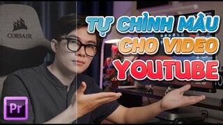 Cách mình tự chỉnh màu cho video Youtube QuạHD