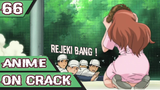 Anime Crack Indonesia - HOW TO MENCARI REJEKI  #66