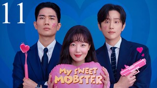 My Sweet Mobster Ep 11 Eng Sub
