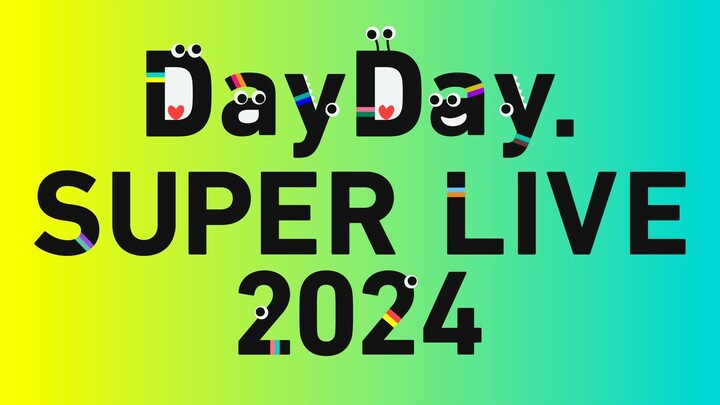 DayDay Super Live 2024 'Day 1' [2024.04.20]