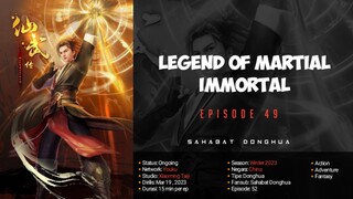 Legend Of Martial Immortal Episode 49 | 1080p Sub Indo