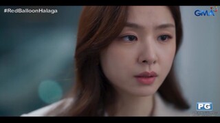 Red Balloon 🎈 🎈 (Tagalog Dubbed) on GMA Network Full Episode 56 June 4, 2025