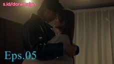 [Indo Sub] Fukushuu Kareshi Eps.05