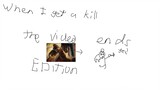 if i get a kill. the video ends - Akshan