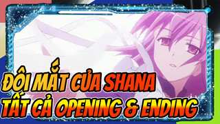 [Đôi Mắt Của Shana] Tất Cả Opening & Ending (Update Liên Tục)