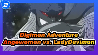 [Digimon Adventure] Angewomon vs. LadyDevimon Cut 1_2