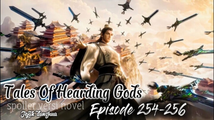 Kakek Blind Bertarung Dengan Qu Eh dari Surgawi🙀🔔Episode 254-256🔔✨Tales Of Hearding Gods✨