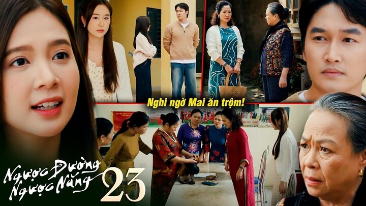 Ngược Đường Ngược Nắng (Full HD) - Tập 23