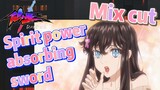 [The daily life of the fairy king]  Mix cut |  Spirit power absorbing sword