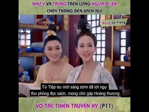 VÕ TẮC THIÊN PHẦN 11