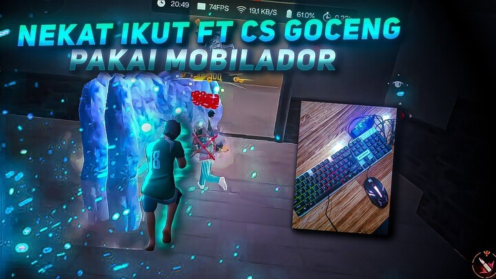 MOBILADOR GAME PLAY (FT CS 5K) × GARENA FREEFIRE