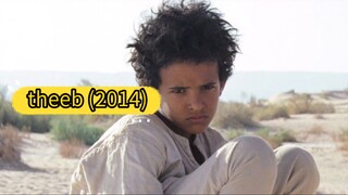 theeb (2014) The story of a Bedouin child in Arabia