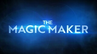 The Magic Maker