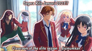 Kapan Classroom of the elite season 3? Tanggal rilis Classroom of the elite season 3 rilis?