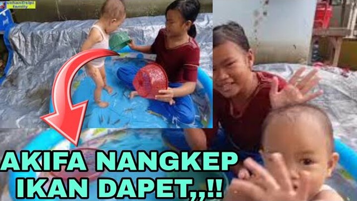 VIDIO AKIFA NANGKEP IKAN II SERU DAN LUCU