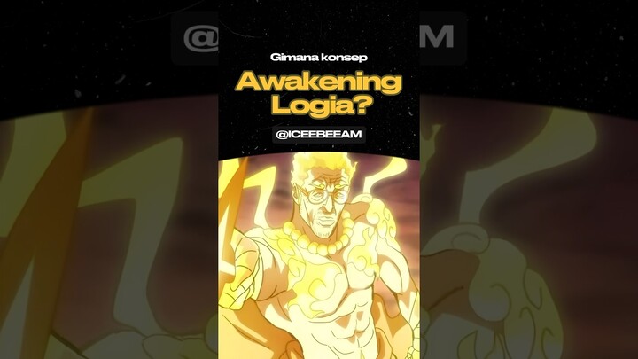 Bagaimana Awakening Logia? #onepiece #logia #teorionepiece