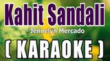 Kahit Sandali ( KARAOKE ) - Jennelyn Mercado