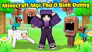 Minecraft Nhưng Mọi Thứ Trong Đây Đều Thật là BÌNH DƯƠNG !!!