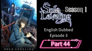 Sololeveling.S1.E3.P44| English Dubbed