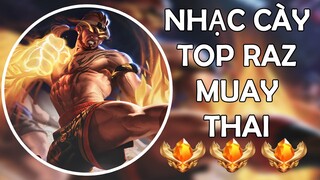 Nhạc EDM Tik Tok Chơi Raz Muay Thai 🎵 Nhạc Chơi Liên Quân Remix Hay Nhất