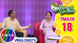 Hương vị gia đình - Tập 18: Trailer