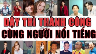 Dậy thì thành công cùng người nổi tiếng | Trend hot trên Tiktok