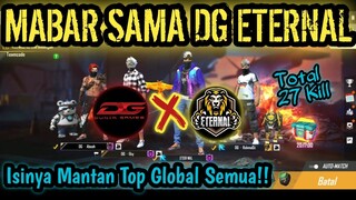 MABAR SAMA ANAK DG ESPORT ETERNAL, ISINYA TOP GLOBAL SEMUA - GARENA FREE FIRE